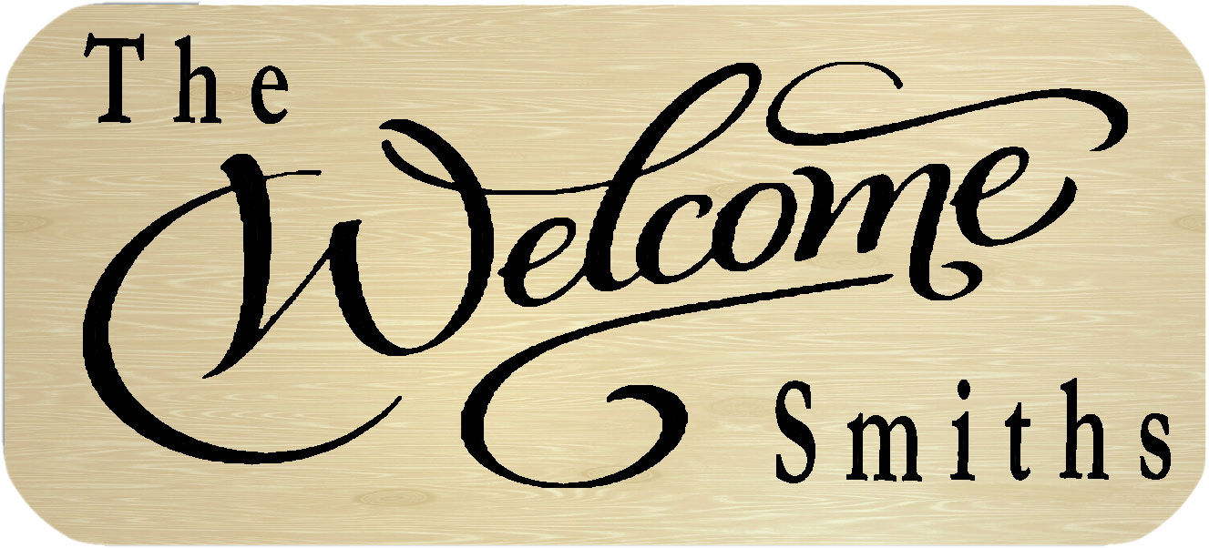 Custom Welcome Sign