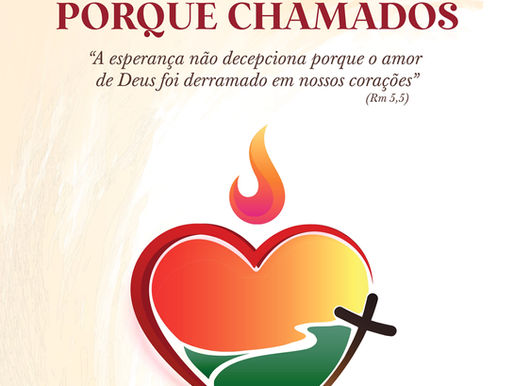 Mês Vocacional 2025: Peregrinos porque chamados - "A esperança não decepciona porque o amor de Deus foi derramado em nossos corações"(RM 5,5)
