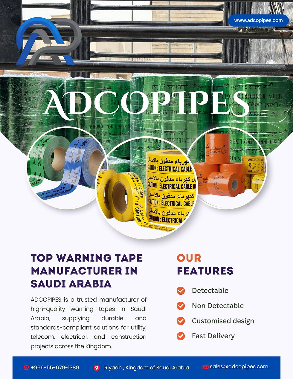 ADCOPIPES promotional poster featuring colorful underground warning tape rolls in green, blue, yellow, and orange. Text highlights top warning tape manufacturer in Saudi Arabia with features including detectable, non-detectable, customized design, and fast delivery. Contact details for Riyadh, Saudi Arabia displayed.