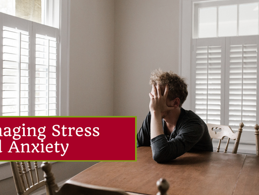Managing Anxiety & Stress