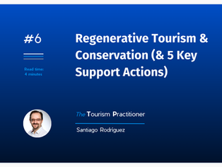 Regenerative Tourism & Conservation (& 5 Key Support Actions)