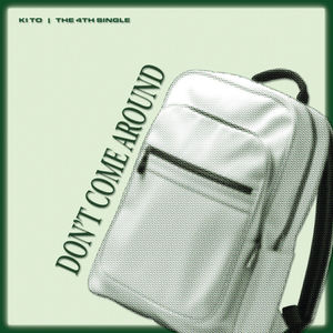 Review: "Don't Come Around" - Ki To