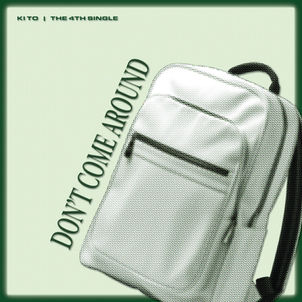 Review: "Don't Come Around" - Ki To