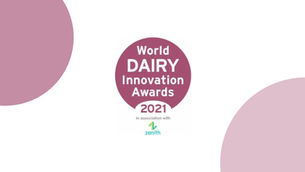 Finalists announced for the World Dairy Innovation Awards 2021