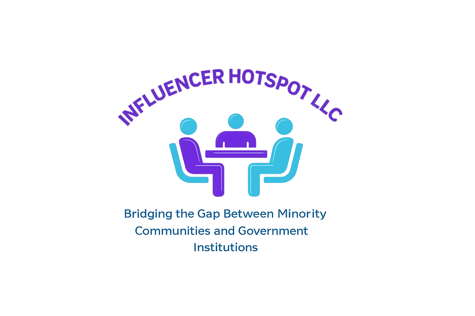 Influencer Hotspot LLC: bridging community and government gaps.