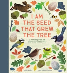 I am a Seed that Grew a Tree by Fiona Waters and Frann Preston-Gannon