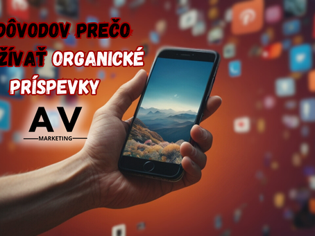 5 dôvodov prečo používať Organické Príspevky na zvýšenie predajov