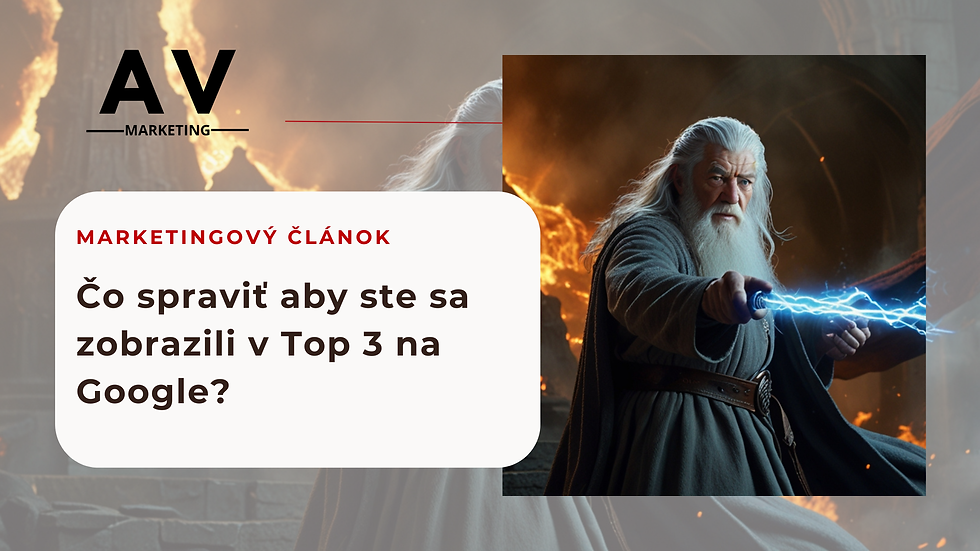 Čo spraviť aby ste sa zobrazili v Top 3 na Google?