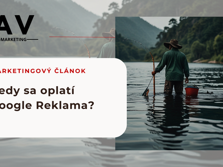 Zistite, kedy sa oplatí Google reklama a kedy nie. Praktické tipy, príklady a odporúčania pre firmy v roku 2025.