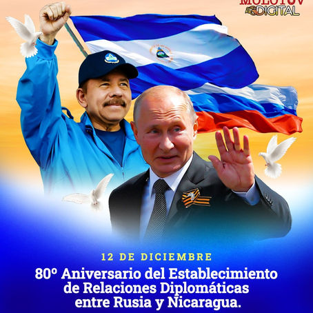 80 años de relaciones diplomáticas: Nicaragua y Rusia fortalecen vínculos de hermandad y cooperación