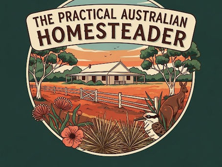 Welcome to The Practical Australian Homesteader