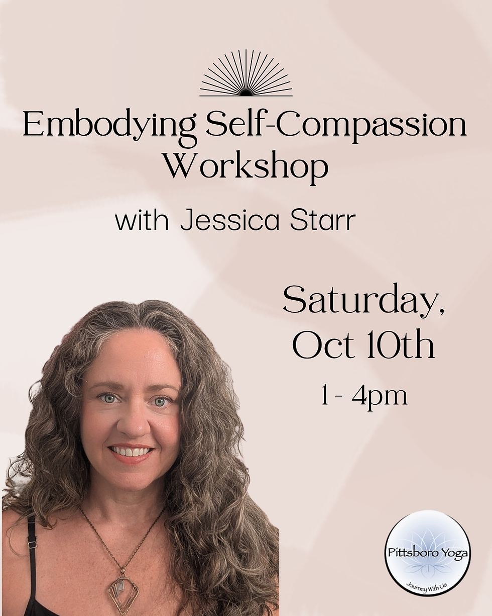 Embodying Self-Compassion Workshop with Jessica Starr