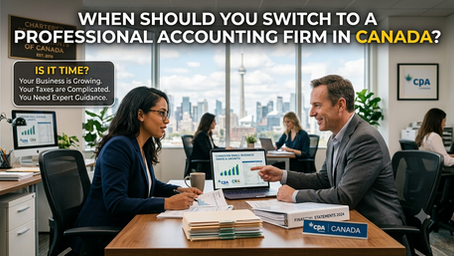 When Should You Switch to a Professional Accounting Firm in Canada? 