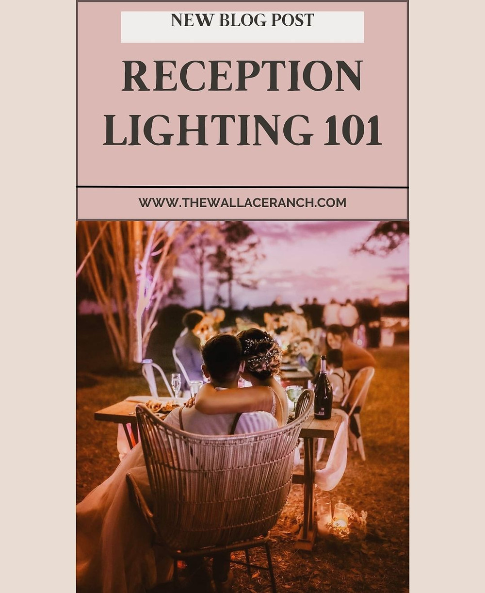 Reception Lighting 101 at Wallace Ranch