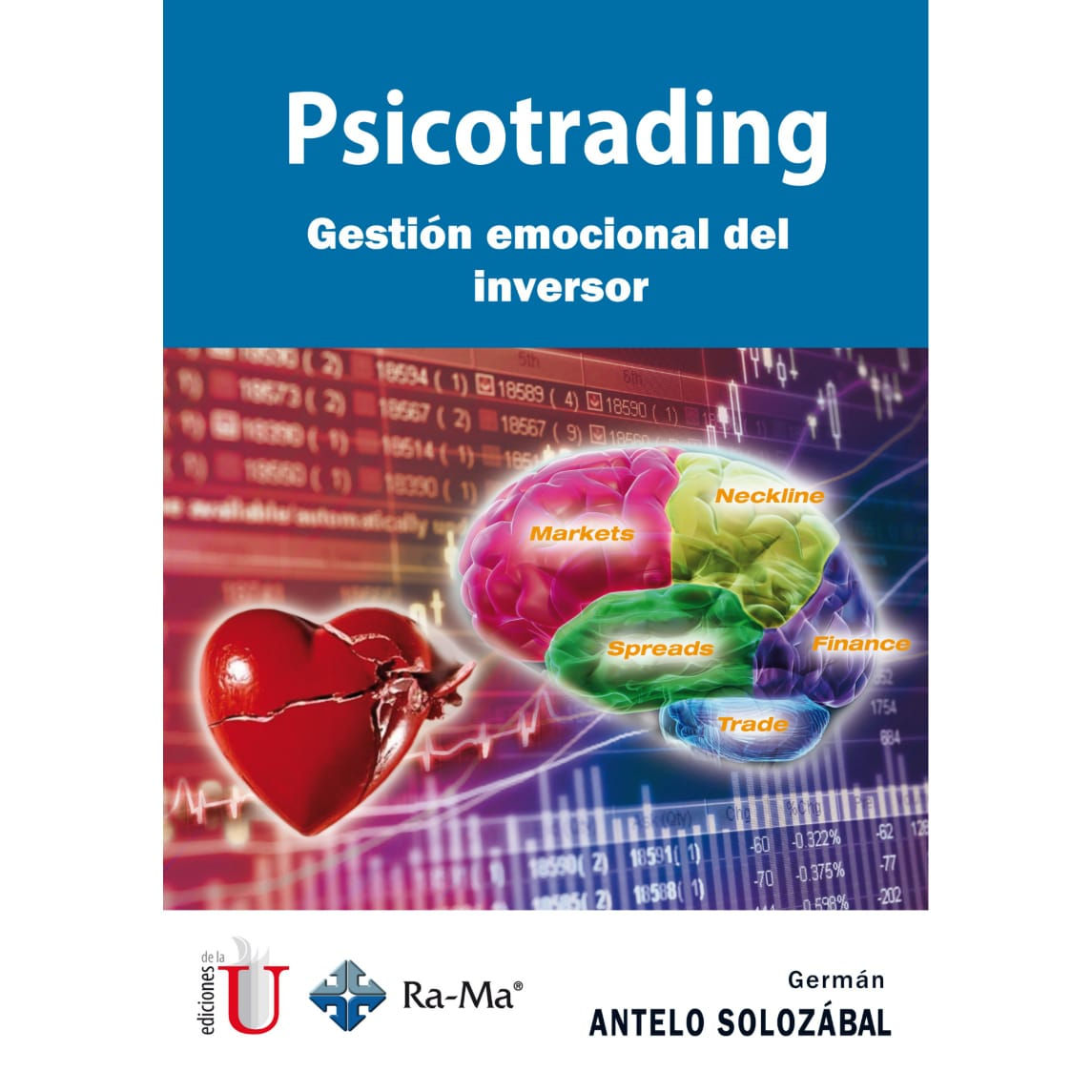 Psicotrading. Gestión emocional del inversor.