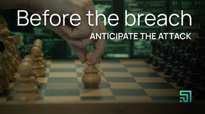 Before the Breach: Why Proactive Security is Your Key Priority