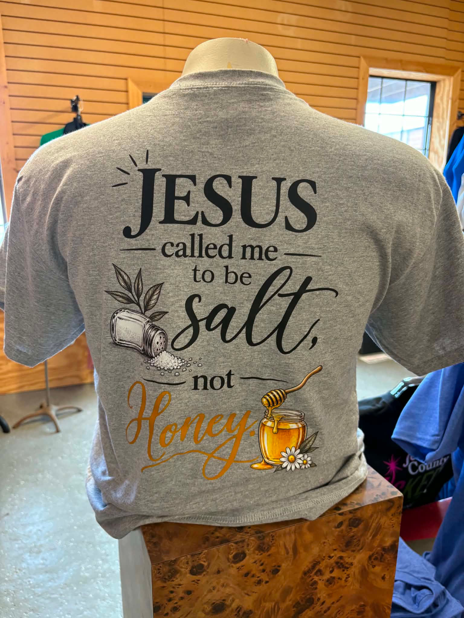 God Called Me To Be Salt Not Honey