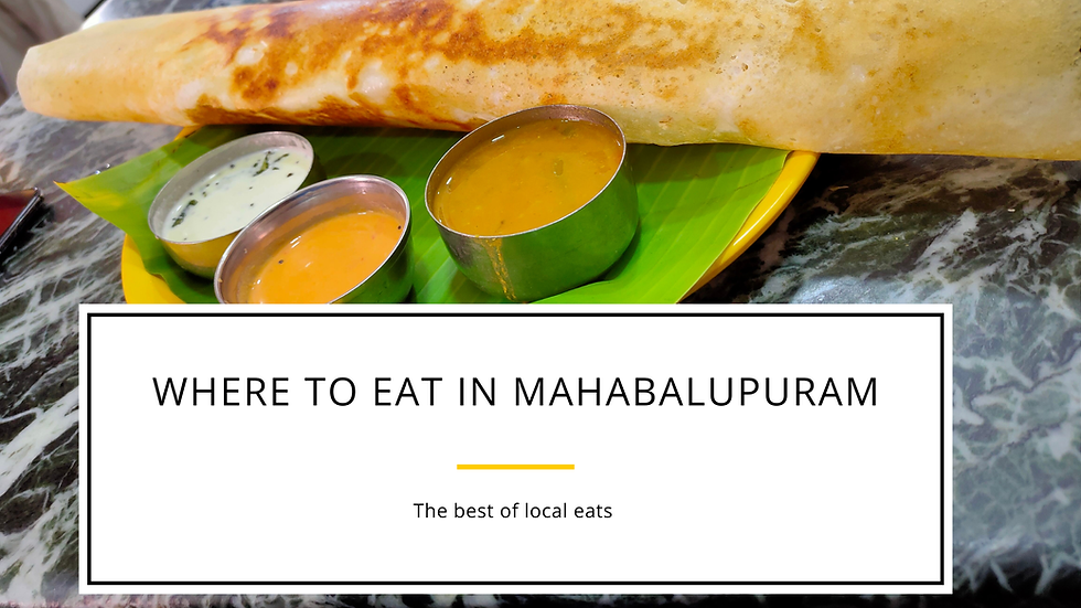 Where to eat in Mahabalipuram 