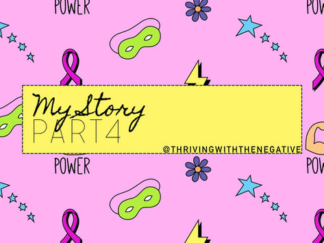 My Story - Part 4
