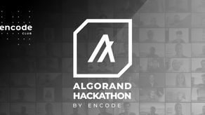 Encode ClubのAlgorand Hack Finale受賞者と概要