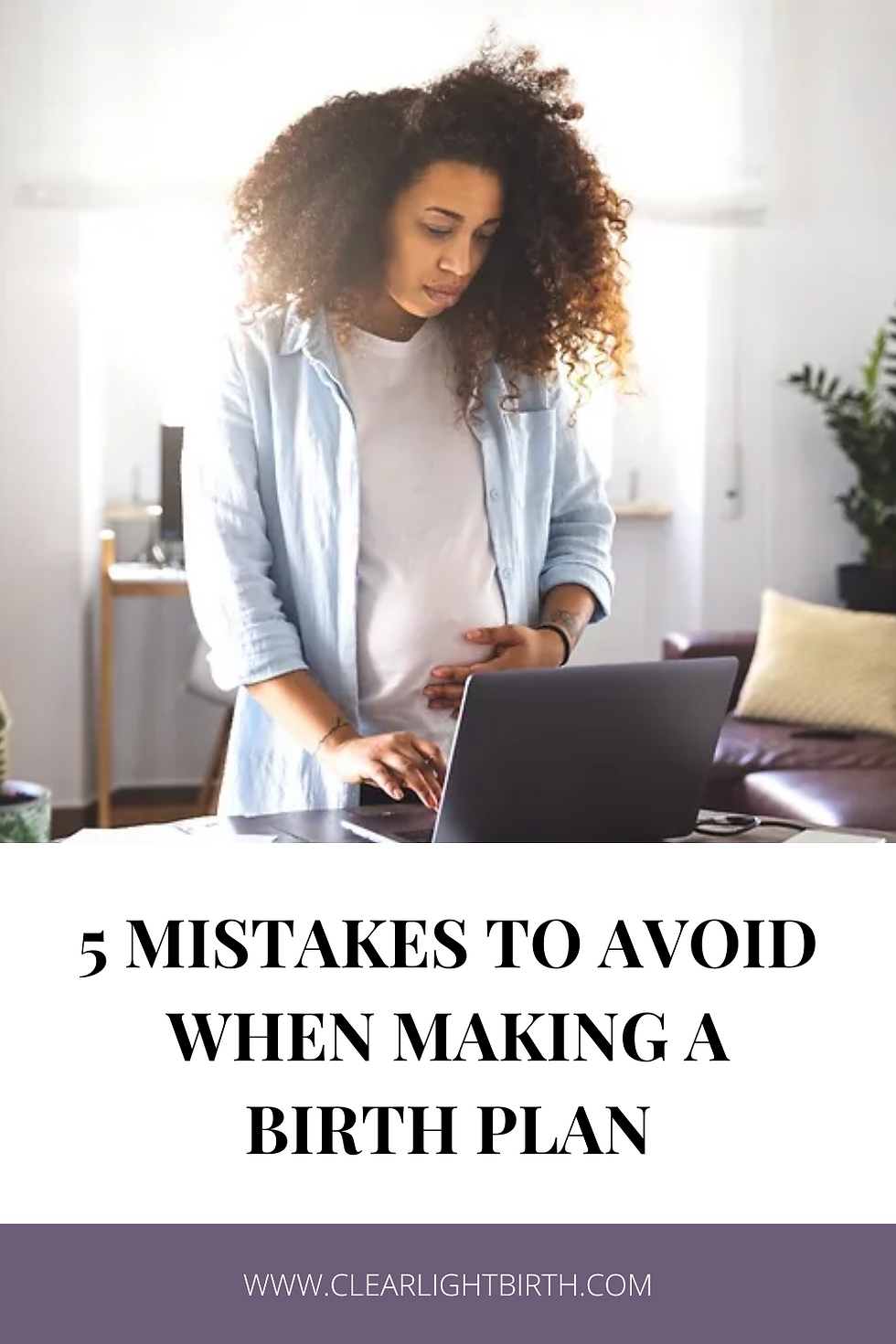 5 mistakes to avoid when making a birth plan