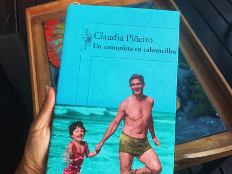 Un comunista en calzoncillos, de Claudia Piñeiro