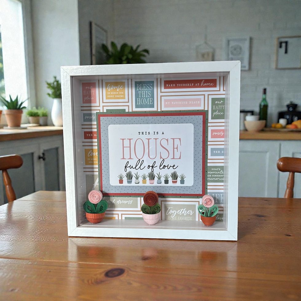 Deerfield Township: Quilling: "A House Full of Love" Shadow Box