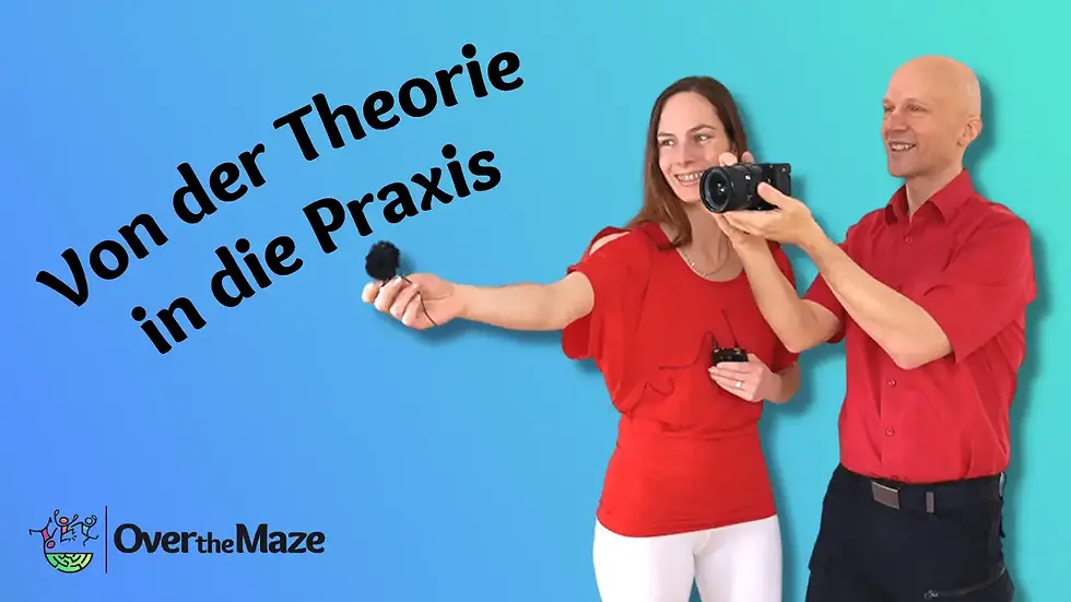 Von der Theorie in die Praxis