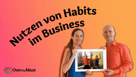 Was nutzen dir Habits in deinem Business
