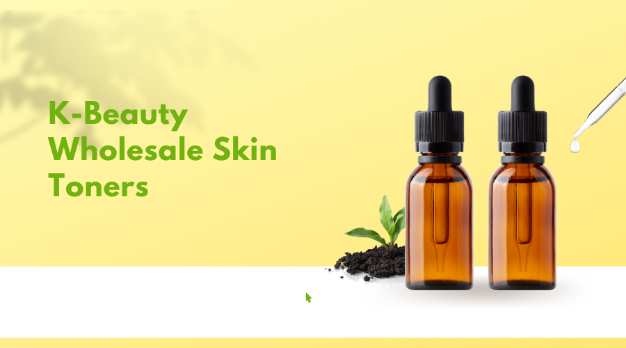 The Growing Demand for K-Beauty Wholesale Skin Toners in Global Markets