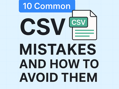 10 Common CSV Mistakes and How to Avoid Them