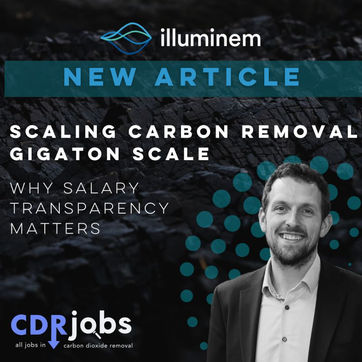 🔎 💵 Scaling carbon removal to gigaton scale: why salary transparency matters 💵🔎