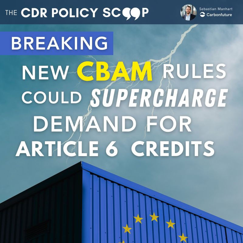 💥 Breaking: New CBAM rules could supercharge demand for Article 6 credits