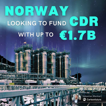 🇳🇴 Norway looking to fund CDR with up to €1.7b