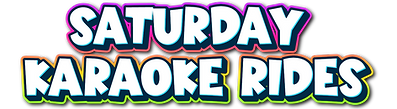 SATURDAY-KARAOKE-RIDES-3-5-2026 (1).png