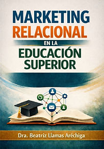 MARKETING RELACIONAL EN LA EDUCACIÓN SUPERIOR 