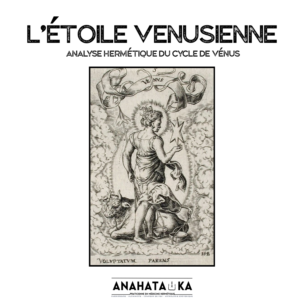 Analyse hermétique du cycle de Vénus — L'Étoile Vénusienne par Anahata Ka, rapport PDF d'astrologie hermétique incluant la le