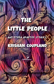 THE LITTLE PEOPLE - Krishan Coupland - Quilled Ink Presspng
