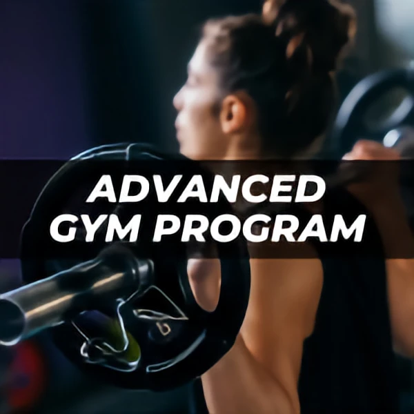 Advanced Gym Guide & Program
