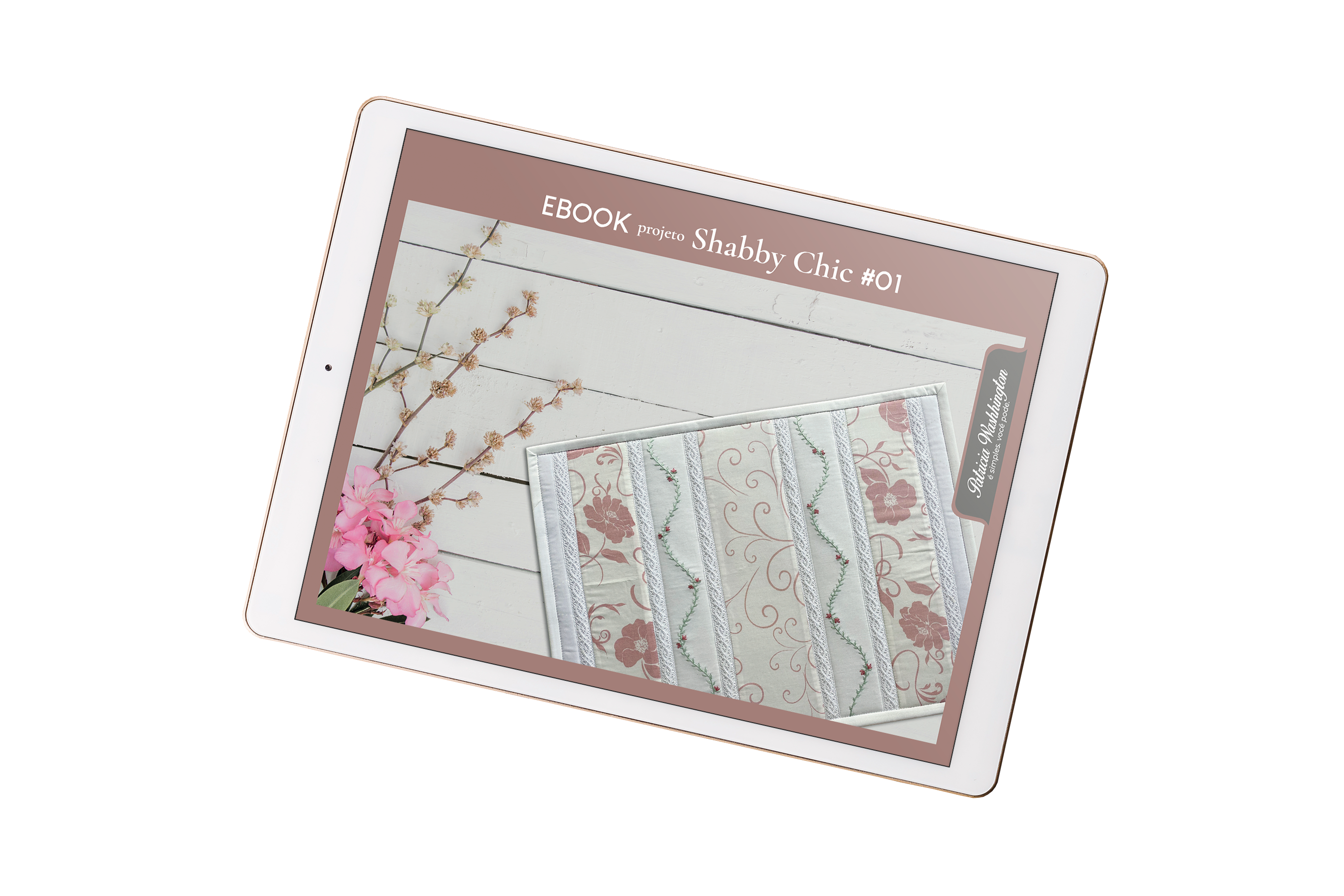 Ebook Projeto Shabby Chic #01 - Como fazer este Jogo Americano + BRINDE