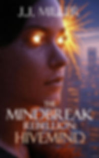 The-MindBreak-Rebellion-Hivemind-originalnew 1.JPG
