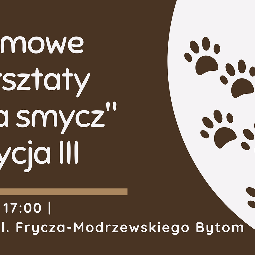 Godz.17sta. Darmowe warsztaty "luźna smycz" edycja III