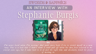 Enchanting the Fae Queen: An author interview with Stephanie Burgis