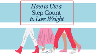 How to Use a Step Count to Lose Weight