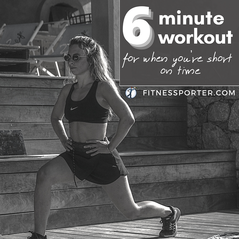 6 minute workout when you're short on time