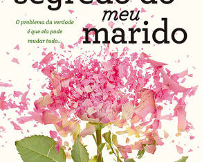 Opinião: "O segredo do meu marido" de Liane Moriarty
