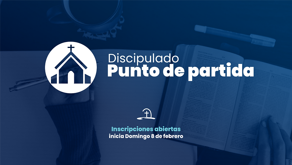 Discipulado - Punto de Partida