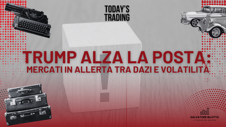 Trump alza la posta: mercati in allerta tra dazi e volatilità