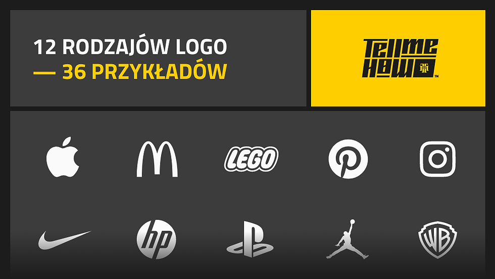 12 rodzajów logo. 36 przykładów największych marek na świecie. Apple, McDonald’s, Lego, Pinterest, Instagram, Nike, HP, PlayStation, Jordan, WarnerBros.