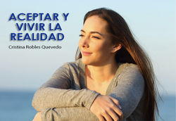 Aceptar y vivir la realidad
